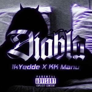 DIABLA (feat. KK MANU) (Explicit)