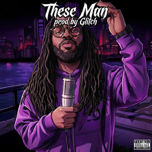 These Man (Explicit)