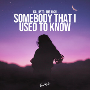 Kallisto - Somebody That I Used to Know