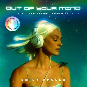 Out of Your Mind (Dr. Chaii Afrohouse Remix)