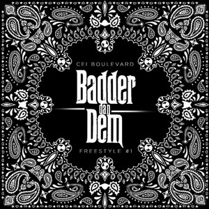 Badder Dan Dem(freestyle#1) (Explicit)