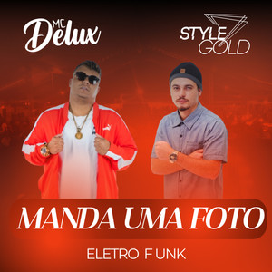 Manda uma Foto (Eletro Funk)