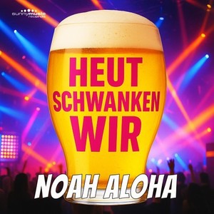 Heut schwanken wir