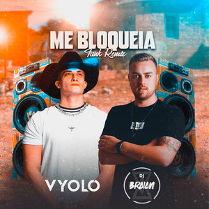 Me Bloqueia - Funk (Remix)