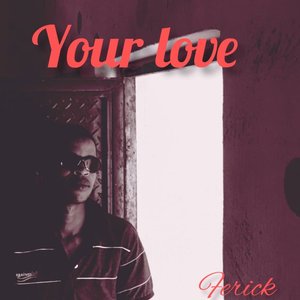 Your Love