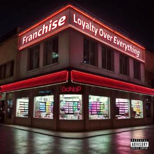 Franchise (Explicit)