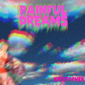 Painful Dreams (Explicit)