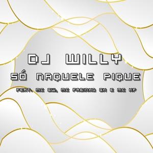 Só Naquele Pique (Explicit)