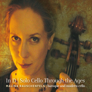 In D – Solo Cello Through the Ages