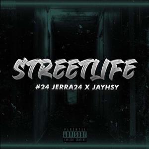 Streetlife (feat. Jayhsy) [Explicit]