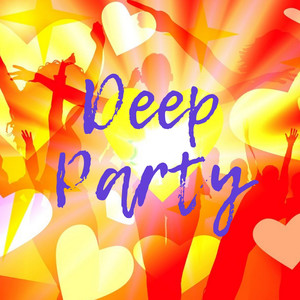 Deep Party