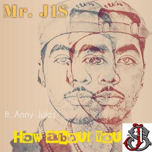 How About You (feat. Anny Jules) [Explicit]