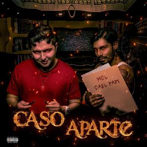 Caso Aparte (feat. Cael Papi) [Explicit]