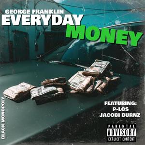 Everyday Money (Explicit)