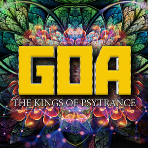 Goa: The Kings of Psytrance (Explicit)