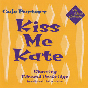 Kiss Me Kate (Original Musical Soundtrack)