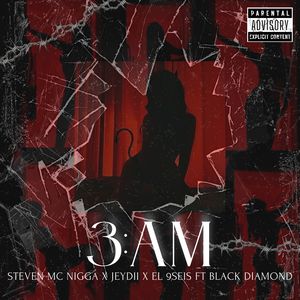 3 AM (feat. Black Diamond) [Explicit]