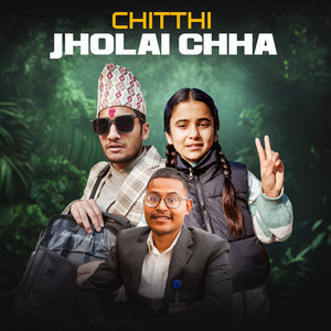 Chitthi Jholai Chha
