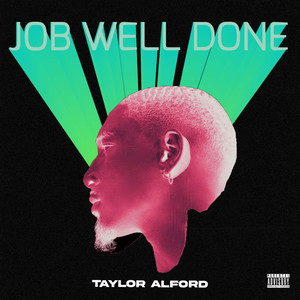 Job Well Done (Explicit)