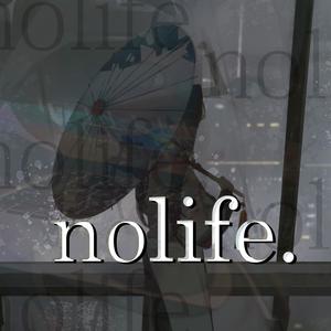 nolife.