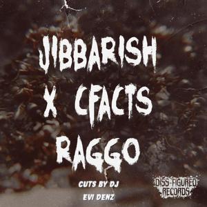 Raggo (feat. Jibbarish & Evi Denz) [Explicit]