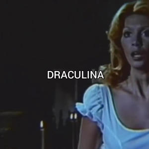 DRACULINA (Explicit)