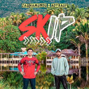 Skip (feat. AdyRauf)