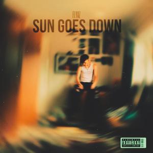 SUN GOES DOWN (Explicit)