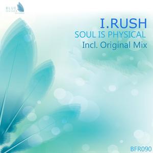 Soul Is Physical (Original Mix)
