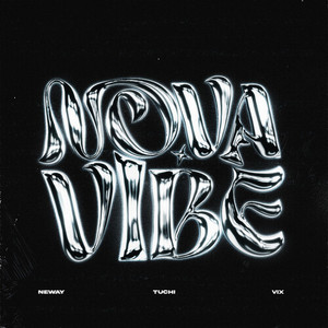 NOVA VIBE (Explicit)