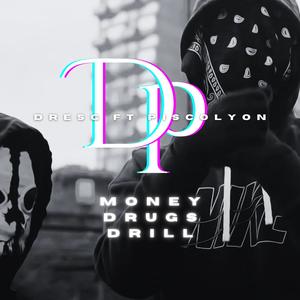 Money *** Drill (MDD) (feat. Piscolyon) (Explicit)