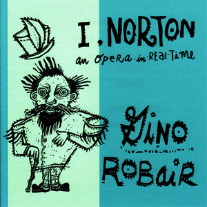 I, Norton - An Opera In Real Time