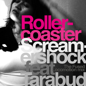 Rollercoaster (Fused Locomotion Longer Ride Mix)