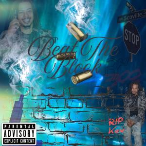 Beat The Block (Explicit)