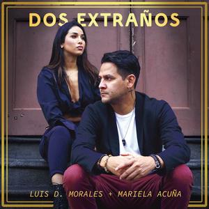Dos Extraños (feat. Mariela Acuña)