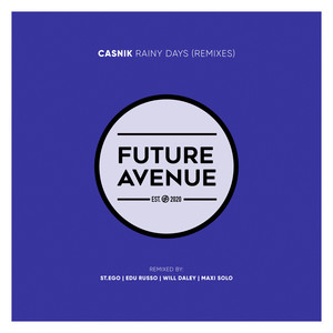 Rainy Days (St.Ego Remix)