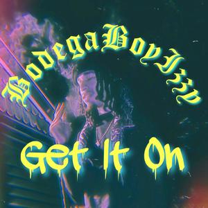 Get It On (Explicit)