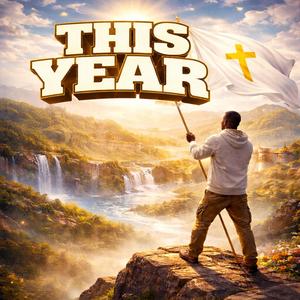 THIS YEAR (I'll Rise)
