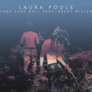 Fare Thee Well(feat. Brent Miller)
