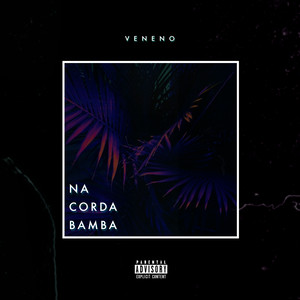 #NaCordaBamba (Vol. 4)