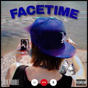 Facetime (Explicit)