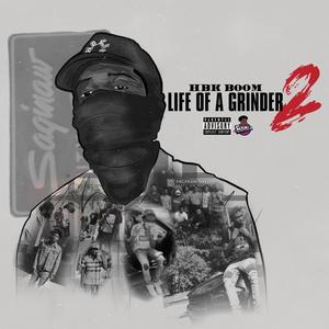 Life Of A Grinder 2: A DJ Campus Legend Exclusive (Explicit)