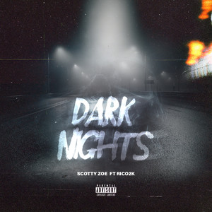 Dark Nights (Explicit)