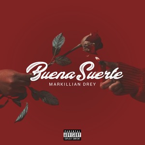 Buena Suerte (Explicit)