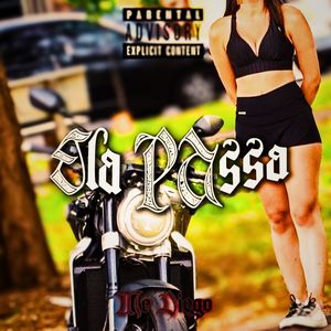 Ela Passa (Explicit)