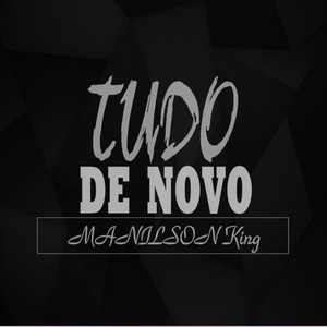 Tudo de Novo (Explicit)