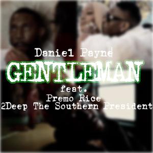 Gentleman (feat. Premo Rice & 2Deep The Southern President) (Explicit)