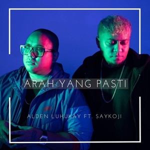 Arah Yang Pasti (feat. Saykoji)