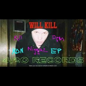 Kill Dem Niggaz (Explicit)