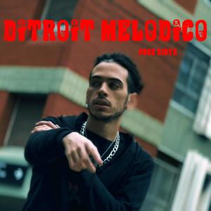 Ditroit melódico (feat. Sirÿa) (Explicit)